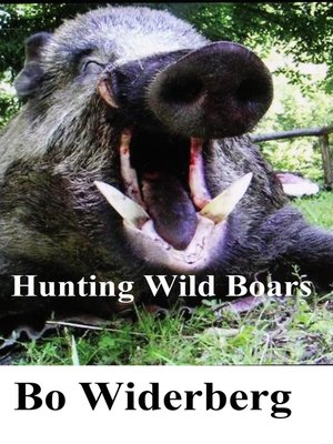 cover image of Hunting Wild Boars